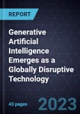 Generative Artificial Intelligence Emerges as a Globally Disruptive Technology- Product Image