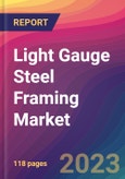 Light Gauge Steel Framing Market Size, Market Share, Application Analysis, Regional Outlook, Growth Trends, Key Players, Competitive Strategies and Forecasts- 2023 to 2031- Product Image