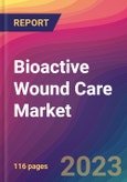 Bioactive Wound Care Market Size, Market Share, Application Analysis, Regional Outlook, Growth Trends, Key Players, Competitive Strategies and Forecasts, 2023 to 2031- Product Image