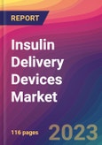 Insulin Delivery Devices Market Size, Market Share, Application Analysis, Regional Outlook, Growth Trends, Key Players, Competitive Strategies and Forecasts, 2023 to 2031- Product Image