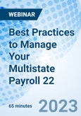 Best Practices to Manage Your Multistate Payroll 22 - Webinar (Recorded)- Product Image