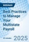 Best Practices to Manage Your Multistate Payroll - Webinar - Product Thumbnail Image