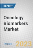 Oncology Biomarkers: Global Markets- Product Image