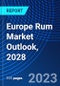 Europe Rum Market Outlook, 2028 - Product Thumbnail Image