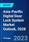 Asia-Pacific Digital Door Lock System Market Outlook, 2028 - Product Thumbnail Image