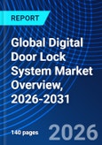 Global Digital Door Lock System Market Overview, 2026-2031- Product Image