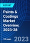 Paints & Coatings Market Overview, 2023-28 - Product Thumbnail Image
