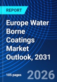 Europe Water Borne Coatings Market Outlook, 2031- Product Image