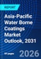 Asia-Pacific Water Borne Coatings Market Outlook, 2031 - Product Thumbnail Image