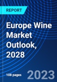 Europe Wine Market Outlook, 2028- Product Image