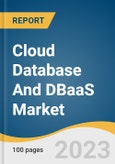 Cloud Database And DBaaS Market Size, Share & Trends Analysis Report By Database Type (NoSQL, Relational), By Component (Solution, Service), By End-use Industry, By Enterprise Size, By Deployment, By Region, And Segment Forecasts, 2023 - 2030- Product Image