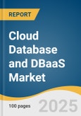 Cloud Database And DBaaS Market Size, Share & Trends Analysis Report By Database Type (NoSQL, Relational), By Component (Solution, Service), By End-use Industry, By Enterprise Size, By Deployment, By Region, And Segment Forecasts, 2023 - 2030- Product Image