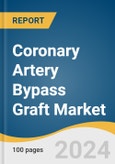 Coronary Artery Bypass Graft Market Size, Share & Trends Analysis Report by Method (on-pump, Off-pump, Minimally Invasive Direct), Surgical Procedure, End-use, Region, and Segment Forecasts, 2024-2030- Product Image
