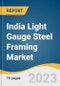 India Light Gauge Steel Framing Market Size, Share & Trends Analysis Report By Type (Skeleton Steel Framing, Wall Bearing Steel Framing, Long Span Steel Framing), By End-use (Commercial, Residential, Industrial), And Segment Forecasts, 2023 - 2030 - Product Thumbnail Image