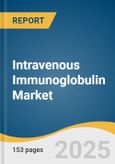 Intravenous Immunoglobulin Market Size, Share & Trends Analysis Report By Application (Hypogammaglobulinemia, CIDP, Congenital AIDS), By Distribution Channel, By Region, And Segment Forecasts, 2023 - 2030- Product Image