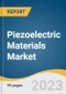 Piezoelectric Materials Market Size, Share & Trends Analysis Report By Product (Ceramics, Polymers, Composites), By Application (Actuators, Sensors, Motors), By End-use, By Region, And Segment Forecasts, 2023 - 2030 - Product Image