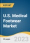 U.S. Medical Footwear Market Size, Share & Trends Analysis Report By End-use (Men, Women), By Distribution Channel (Offline, Online), And Segment Forecasts, 2023 - 2030 - Product Thumbnail Image