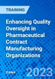Enhancing Quality Oversight in Pharmaceutical Contract Manufacturing Organizations (Recorded)- Product Image