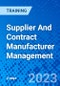Supplier And Contract Manufacturer Management (Recorded) - Product Image