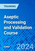 Aseptic Processing and Validation Course (Recorded)- Product Image