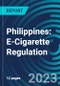 Philippines: E-Cigarette Regulation - Product Image