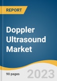Doppler Ultrasound Market Size, Share & Trends Analysis Report By Device Type (Trolley-based, Handheld), By Application (Radiology, Cardiology, Obstetrics & Gynecology), By End-use, By Region, And Segment Forecasts, 2023 - 2030- Product Image
