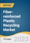 Fiber-reinforced Plastic (FRP) Recycling Market Size, Share & Trends Analysis Report By Product (Glass-Fiber Reinforced Plastic, Carbon-Fiber Reinforced Plastic), By Recycling Technique, By End-use, By Region, And Segment Forecasts, 2023 - 2030 - Product Image