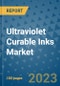 Ultraviolet Curable Inks Market Outlook and Growth Forecast 2023-2030: Emerging Trends and Opportunities, Global Market Share Analysis, Industry Size, Segmentation, Post-Covid Insights, Driving Factors, Statistics, Companies, and Country Landscape - Product Image