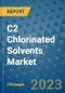 C2 Chlorinated Solvents Market Outlook and Growth Forecast 2023-2030: Emerging Trends and Opportunities, Global Market Share Analysis, Industry Size, Segmentation, Post-Covid Insights, Driving Factors, Statistics, Companies, and Country Landscape - Product Image