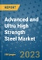 Advanced and Ultra High Strength Steel Market Outlook and Growth Forecast 2023-2030: Emerging Trends and Opportunities, Global Market Share Analysis, Industry Size, Segmentation, Post-Covid Insights, Driving Factors, Statistics, Companies, and Country Landscape - Product Image