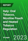 Italy: Oral Tobacco, Nicotine Pouch and Heated Tobacco Regulation- Product Image