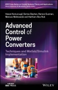 Advanced Control of Power Converters. Techniques and Matlab/Simulink Implementation. Edition No. 1. IEEE Press Series on Control Systems Theory and Applications- Product Image