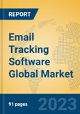 Email Tracking Software Global Market Insights 2023, Analysis and Forecast to 2028, by Market Participants, Regions, Technology, Application, Product Type- Product Image