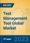 Test Management Tool Global Market Insights 2023, Analysis and Forecast to 2028, by Market Participants, Regions, Technology, Application, Product Type - Product Image