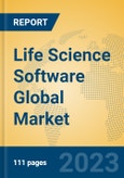 Life Science Software Global Market Insights 2023, Analysis and Forecast to 2028, by Manufacturers, Regions, Technology, Application, Product Type- Product Image