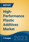 High-Performance Plastic Additives Market- Global Industry Size, Share, Trends, Opportunity, and Forecast, 2018-2028 Segmented By Plastic Type By Additive Type By End User, By Region and Competition - Product Thumbnail Image
