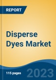 Disperse Dyes Market- Global Industry Size, Share, Trends, Opportunity, and Forecast, 2018-2028F Segmented By Type (Low Energy Dyes, Medium Energy Dyes, and High Energy Dyes), By Chemical Structure, By Application, By Region and Competition- Product Image
