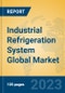 Industrial Refrigeration System Global Market Insights 2023, Analysis and Forecast to 2028, by Market Participants, Regions, Technology, Application, Product Type - Product Thumbnail Image