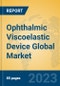 Ophthalmic Viscoelastic Device Global Market Insights 2023, Analysis and Forecast to 2028, by Manufacturers, Regions, Technology, Application, Product Type - Product Thumbnail Image