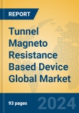 Tunnel Magneto Resistance Based Device Global Market Insights 2024, Analysis and Forecast to 2029, by Manufacturers, Regions, Technology, Product Type- Product Image