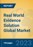 Real World Evidence Solution Global Market Insights 2023, Analysis and Forecast to 2028, by Market Participants, Regions, Technology, Application, Product Type- Product Image