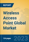 Wireless Access Point Global Market Insights 2023, Analysis and Forecast to 2028, by Manufacturers, Regions, Technology, Application, Product Type- Product Image