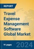 Travel Expense Management Software Global Market Insights 2024, Analysis and Forecast to 2029, by Manufacturers, Regions, Technology, Application, Product Type- Product Image