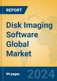 Disk Imaging Software Global Market Insights 2023, Analysis and Forecast to 2028, by Market Participants, Regions, Technology, Application, Product Type- Product Image