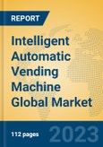 Intelligent Automatic Vending Machine Global Market Insights 2023, Analysis and Forecast to 2028, by Manufacturers, Regions, Technology, Application, Product Type- Product Image