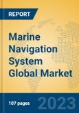 Marine Navigation System Global Market Insights 2023, Analysis and Forecast to 2028, by Manufacturers, Regions, Technology, Application, Product Type- Product Image