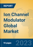 Ion Channel Modulator Global Market Insights 2023, Analysis and Forecast to 2028, by Manufacturers, Regions, Technology, Application, Product Type- Product Image