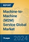 Machine-to-Machine (M2M) Service Global Market Insights 2024, Analysis and Forecast to 2029, by Manufacturers, Regions, Technology, Product Type - Product Thumbnail Image