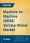 Machine-to-Machine (M2M) Service Global Market Insights 2023, Analysis and Forecast to 2028, by Manufacturers, Regions, Technology, Product Type - Product Image