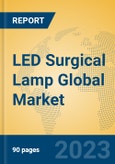 LED Surgical Lamp Global Market Insights 2023, Analysis and Forecast to 2028, by Manufacturers, Regions, Technology, Application, Product Type- Product Image